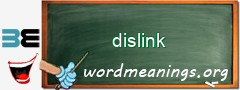 WordMeaning blackboard for dislink